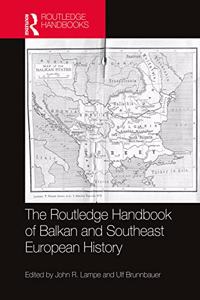 Routledge Handbook of Balkan and Southeast European History