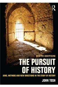 The Pursuit of History