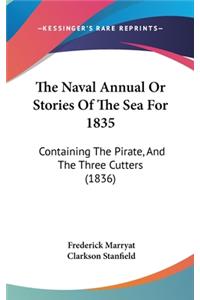 The Naval Annual Or Stories Of The Sea For 1835
