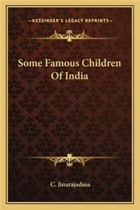 Some Famous Children of India