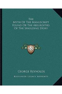 Myth of the Manuscript Found or the Absurdities of the Spaulding Story