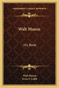 Walt Mason