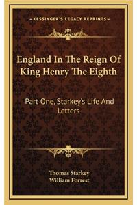 England in the Reign of King Henry the Eighth