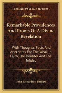 Remarkable Providences and Proofs of a Divine Revelation