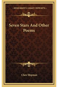 Seven Stars and Other Poems