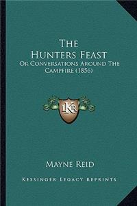Hunters Feast the Hunters Feast