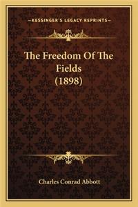 Freedom of the Fields (1898)