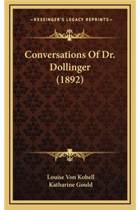 Conversations Of Dr. Dollinger (1892)