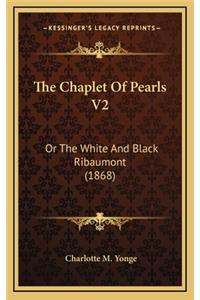 The Chaplet of Pearls V2