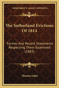 The Sutherland Evictions Of 1814