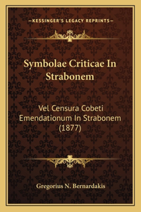 Symbolae Criticae In Strabonem