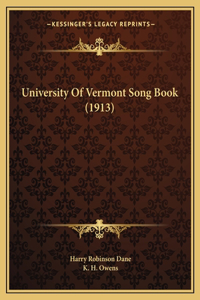 University Of Vermont Song Book (1913)