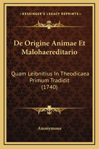 De Origine Animae Et Malohaereditario