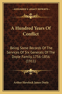 A Hundred Years Of Conflict