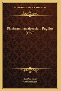 Plantarum Jamaicensium Pugillus (1759)