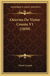 Oeuvres De Victor Cousin V1 (1850)