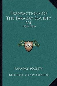 Transactions Of The Faraday Society V4