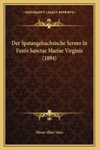 Spatangelsachsische Sermo In Festis Sanctae Mariae Virginis (1894)