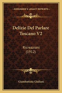 Delizie Del Parlare Toscano V2