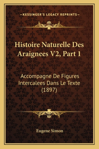 Histoire Naturelle Des Araignees V2, Part 1