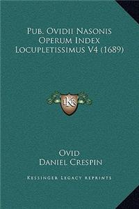 Pub. Ovidii Nasonis Operum Index Locupletissimus V4 (1689)