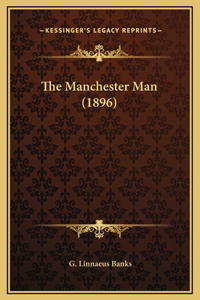 Manchester Man (1896)