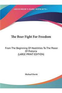 The Boer Fight for Freedom