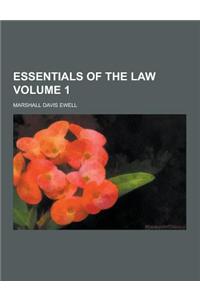 Essentials of the Law Volume 1