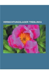 Vernichtungslager Treblinka