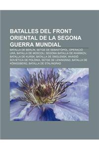 Batalles del Front Oriental de La Segona Guerra Mundial