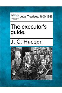 The Executor's Guide.