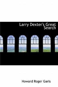 Larry Dexter's Great Search