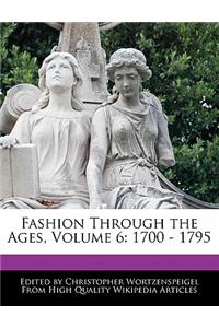 Fashion Through the Ages, Volume 6