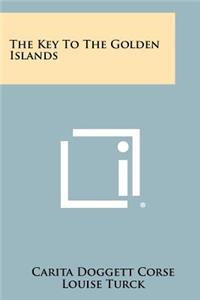 Key to the Golden Islands