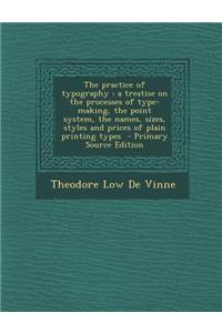 The Practice of Typography