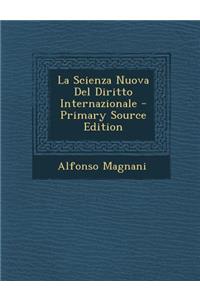 La Scienza Nuova del Diritto Internazionale