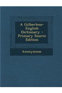 A Gilbertese-English Dictionary