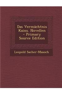 Das Vermachtnis Kains. Novellen