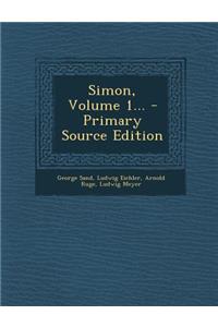 Simon, Volume 1...