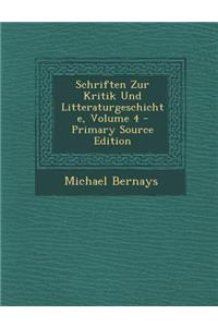 Schriften Zur Kritik Und Litteraturgeschichte, Volume 4 - Primary Source Edition