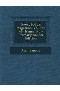 Everybody's Magazine, Volume 46, Issues 1-5