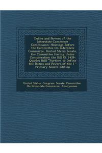 Duties and Powers of the Interstate Commerce Commission