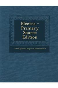 Electra - Primary Source Edition