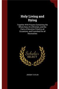 Holy Living and Dying