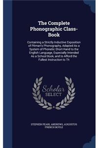 Complete Phonographic Class-Book
