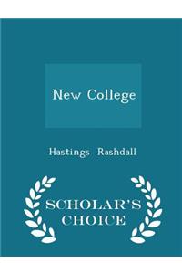 New College - Scholar's Choice Edition