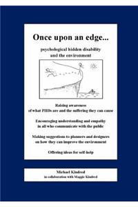 Once upon an edge...psychological hidden disability and the environment