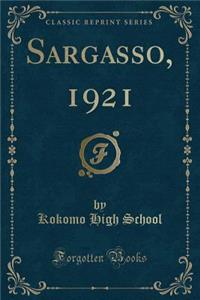 Sargasso, 1921 (Classic Reprint)