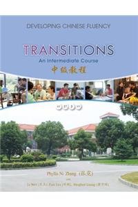 Transitions: Developing Chinese Fluency