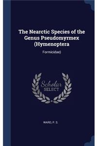 Nearctic Species of the Genus Pseudomyrmex (Hymenoptera